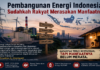 Pembangunan Energi Indonesia, Sudahkah Rakyat Merasakan Manfaatnya? IEE Series